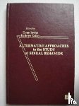  - Alternative Approachies To the Study of Sexual Behavior