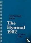 Church Publishing Incorporated - Selections from the Hymnal 1982 in Large Print