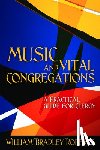 Roberts, William Bradley - Music and Vital Congregations