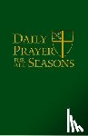 Standing Commission on Liturgy and Music - Daily Prayer for All Seasons Deluxe Edition