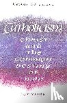 de Lubac, Henri - Catholicism: Christ and the Common Destiny of Man