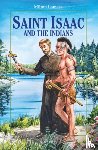 Lomask, Milton - Saint Isaac and the Indians