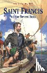 Nevins, Albert J. - Saint Francis of the Seven Seas