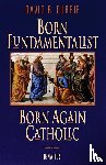Currie, David - BORN FUNDAMENTALIST BORN A