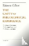 Gilson, Etienne - The Unity of Philosophical Experience