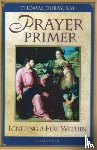 Thomas Dubay - Prayer Primer