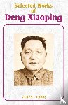 Xiaoping, Deng - Selected Works of Deng Xiaoping