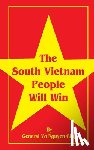 Giap, Vo Nguyen - The South Vietnam People Will Win