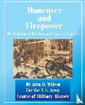 Wilson, John B - Maneuver and Firepower