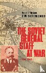 Shtemenko, S M - The Soviet General Staff at War