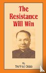 Truong-Chinh, Trutng-Chinh - Resistance Will Win