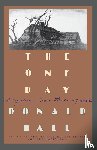Hall, Donald - The One Day