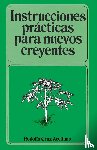 Aceituno, Rodolfo - Instrucciones practicas para nuevos creyentes