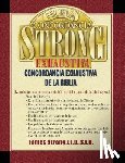 Strong, James - Nueva Concordancia Strong Exhaustiva de la Biblia = The New Strong's Exhaustive Concordance