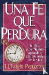 Pentecost, J. Dwight - Una fe que perdura