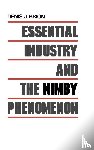 Brion, Denis J. - Essential Industry and the NIMBY Phenomenon