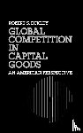 Eckley, Robert S. - Global Competition in Capital Goods