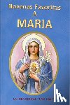Lovasik, Lawrence G. - Novenas Favoritas a Maria