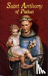 Miles, Cassian A. - Saint Anthony of Padua: Our Franciscan Friend