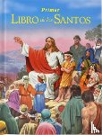 Lovasik, Lawrence G. - Primer Libro de Los Santos