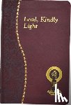 Sharp, James - Lead, Kindly Light: Minute Meditations for Every Day Taken from the Works of Cardinal Newman