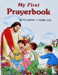 Lovasik, Lawrence G. - My First Prayerbook