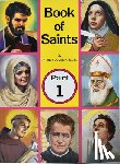 Lovasik, Lawrence G. - Book of Saints (Part 1): Super-Heroes of God Volume 1
