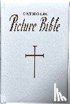 Lovasik, Lawrence G. - New Catholic Picture Bible: Popular Stories from the Old and New Testaments