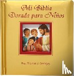 Donaghy, Thomas J. - Mi Biblia Dorada Para Ninos