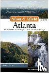 Woolf, Marcus - Afoot & Afield: Atlanta
