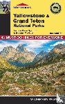 Nystrom, Andrew Dean, Mayhew, Bradley - Top Trails: Yellowstone and Grand Teton National Parks