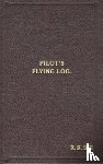 Tuck, Robert R.Stanford - W/Cdr Robert Stanford Tuck Facsimile Flying Log Book