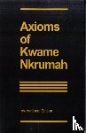 Nkrumah, Kwame - Axioms