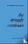 Nkrumah, Kwame - Struggle Continues