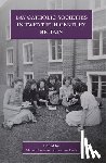  - Lay Catholic Societies in Twentieth Century Britain