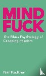 Faulkner, Neil - Mind Fuck