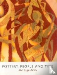 Caiger-Smith, Alan - Pottery, People and Time