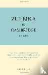 Roberts, S. C. - Zuleika in Cambridge