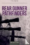 Smith, Ron (Author) - Rear Gunner Pathfinders