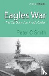 Smith, Peter (Author) - Eagle's War