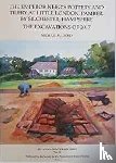 Fulford, Michael - The Emperor Nero's Pottery and Tilery at Little London, Pamber, by Silchester, Hampshire