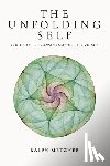 Metzner, Ralph - The Unfolding Self