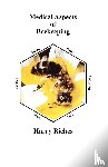 Harry R Riches - The Medical Aspects of Beekeeping