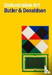 Butler, Rex, Donaldson, A. D. S. - UnAustralian Art
