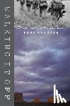 Peacock, Doug - Walking It Off: A Veteran's Chronicle of War and Wilderness