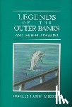 Whedbee, Charles Harry - Legends of the Outer Banks and Tar Heel Tidewater