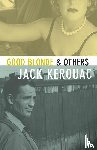 Kerouac, Jack - Good Blonde