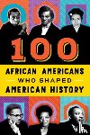 Beckner, Chrisanne - 100 African Americans Who Shaped American History