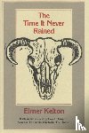 Kelton, Elmer - Time it Never Rained