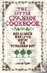 June De Spain, De Spain - The Little Cyanide Cookbook - Delicious Recipes Rich in Vitamin B17